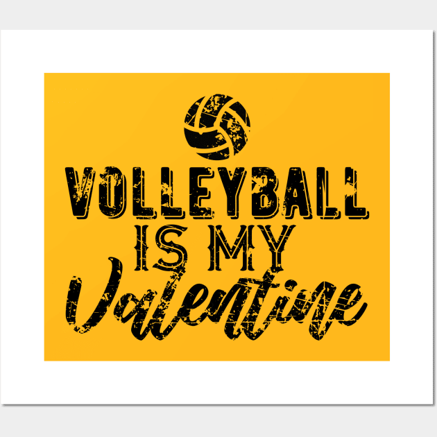 Volleyball is My Valentine Gift Wall Art by DimDom